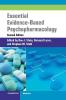 Essential Evidence-Based Psychopharmacology