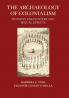 The Archaeology of Colonialism