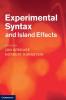 Experimental Syntax and Island Effects