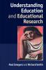 Understanding Education and Educational             Research