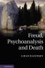 Freud Psychoanalysis and Death