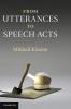 From Utterances to Speech Acts