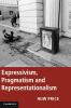 Expressivism Pragmatism and Representationalism