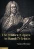 The Politics of Opera in Handel's Britain