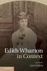 Edith Wharton in Context