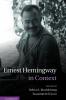 Ernest Hemingway in Context