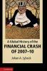A Global History of the Financial Crash of 2007-2010