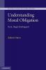 Understanding Moral Obligation