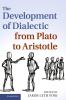 The Development of Dialectic from Plato to Aristotle