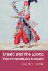 Music and the Exotic from the Renaissance to Mozart
