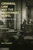 Criminal Law and the Modernist Novel