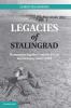 Legacies of Stalingrad
