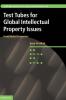 Test Tubes for Global Intellectual Property Issues