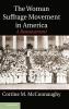 The Woman Suffrage Movement in America