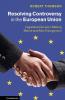 Resolving Controversy in the European Union