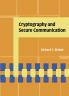 Cryptography and Secure Communication