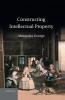 Constructing Intellectual Property