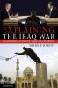 Explaining The Iraq War