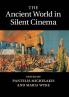 The Ancient World in Silent Cinema