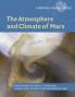 The Atmosphere and Climate of Mars