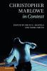 Christopher Marlowe in Context