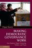 Making Democratic Governance Work