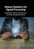 Robust Statistics for Signal Processing