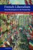 French Liberalism from Montesquieu to the Present             Day