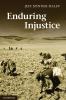 Enduring Injustice