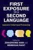 First Exposure to a Second Language