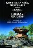 Southern Asia Australia and the Search for Human Origins