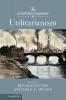 The Cambridge Companion to Utilitarianism