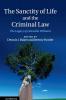 The Sanctity of Life and the Criminal Law