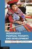 Indigenous Peoples Poverty and Development