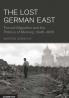 The Lost German East