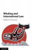 Whaling and International Law