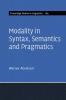Modality in Syntax Semantics and Pragmatics
