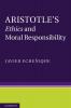 Aristotle's Ethics and Moral Responsibility