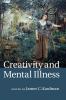 Creativity and Mental Illness