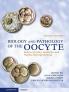 Biology and Pathology of the Oocyte