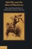 Melville and the Idea of Blackness