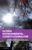 Global Environmental Constitutionalism