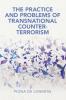 The Practice and Problems of Transnational Counter-Terrorism