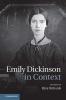 Emily Dickinson in Context