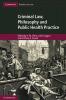 Criminal Law Philosophy and Public Health Practice