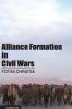 Alliance Formation in Civil Wars
