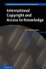 International Copyright and Access to Knowledge
