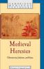 Medieval Heresies
