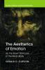 The Aesthetics of Emotion