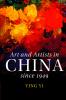 Art and Artists in China Since 1949